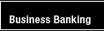 Business Banking