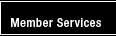 Member Services